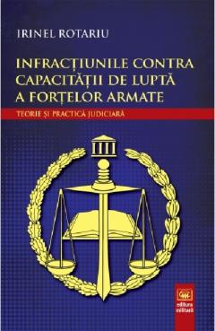 Infractiunile contra capacitatii de lupta a fortelor armate