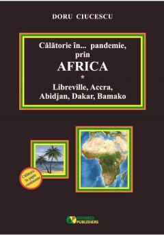 Calatorie in... pandemie, prin Africa