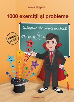Exercitii si probleme, Clasa a III-a - Culegere de matematica