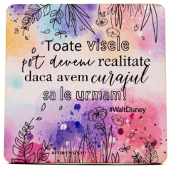 Suport pahar - Visele devin realitate