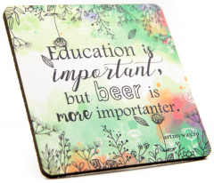 Suport pahar - Education and Beer