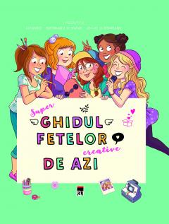 Superghidul fetelor creative de azi