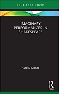 Imaginary Performances in Shakespeare