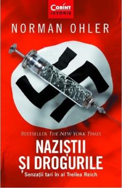 Nazistii si drogurile