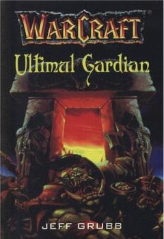 Warcraft - Ultimul Gardian