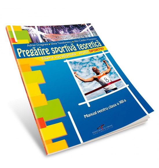 Pregatire sportiva teoretica - Manual pentru clasa a XII-a