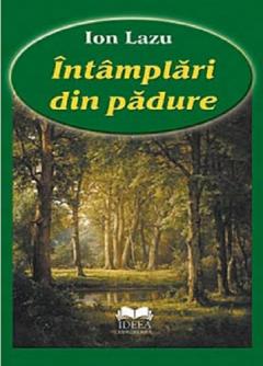 Intamplari din padure