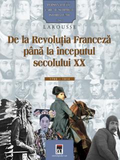 De la Revolutia Franceza pana la inceputul secolului XX