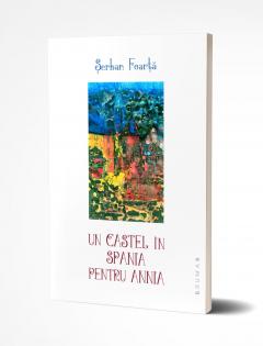 Un castel in Spania pentru Annia