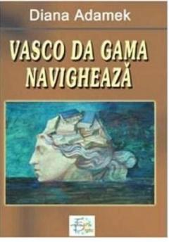Vasco Da Gama Navigheaza