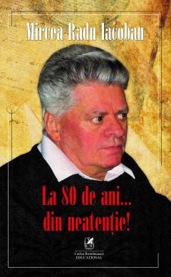 La 80 de ani… din neatentie! 