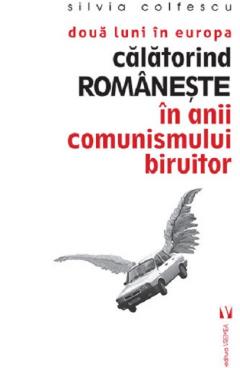 Doua luni in Europa, calatorind romaneste