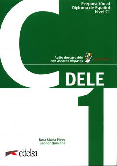 Preparacion al DELE C1. Libro del alumno