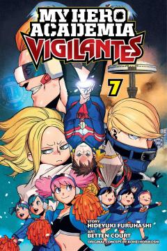 My Hero Academia: Vigilantes - Volume 7