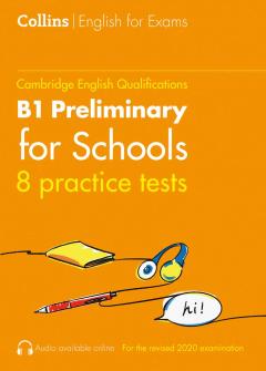 Practice Tests for B1 Preliminary for Schools (PET for Schools)