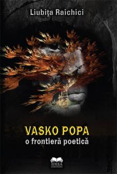 Vasko Popa - O Frontiera Poetica