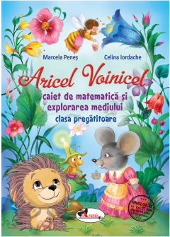 Aricel Voinicel -  Caiet de matematica si explorarea mediului - Clasa pregatitoare