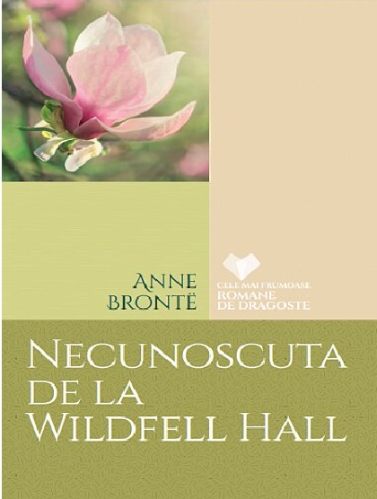 La Inquilina de Wildfell Hall by Anne Brontï, Hardcover