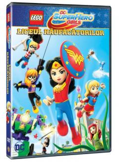 Lego DC Super Hero Girls: Liceul Raufacatorilor / Lego DC Super Hero Girls: Super-Villain High