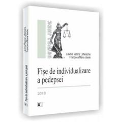 Fise de individualizare a pedepsei