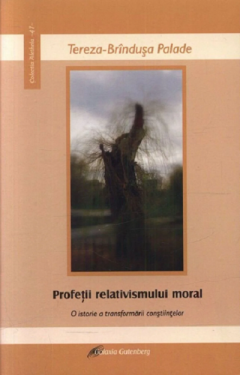 Profetii relatismului moral