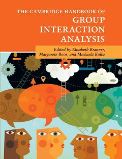 The Cambridge Handbook of Group Interaction Analysis