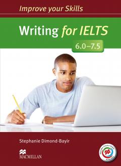 Writing for IELTS 6.0-7.5 Student's Book without Key & MPO Pack