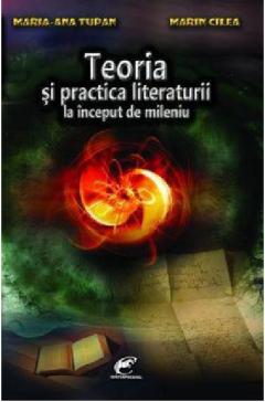 Teoria si practica literaturii la inceput de mileniu