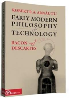 Early Modern Philosophy of Technology