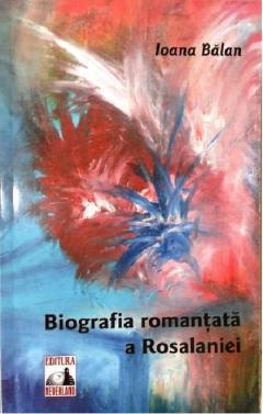 Biografia romantata a Rosalaniei