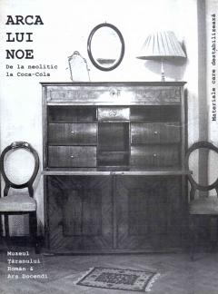 Arca Lui Noe. De la neolitic la Coca-Cola