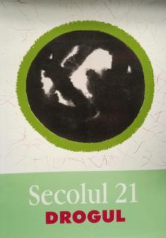 Secolul 21 - Drogul