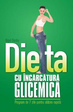 Dieta cu incarcatura glicemica