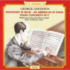 Gerswin: Rhapsody in blue / An american in Paris / Piano concerto in F