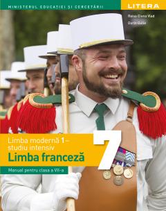 Limba moderna 1 - studiu intensiv franceza. Manual clasa a VII-a 