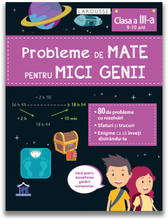 Probleme de mate pentru mici genii. Clasa a III-a