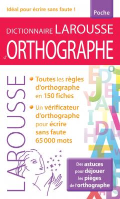 Dictionnaire Larousse D'orthographe