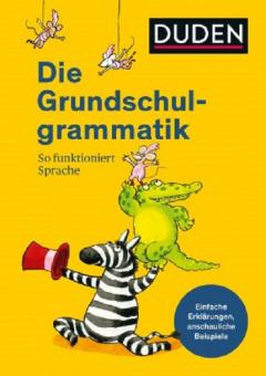 Die Grundschulgrammatik: So funktioniert Sprache