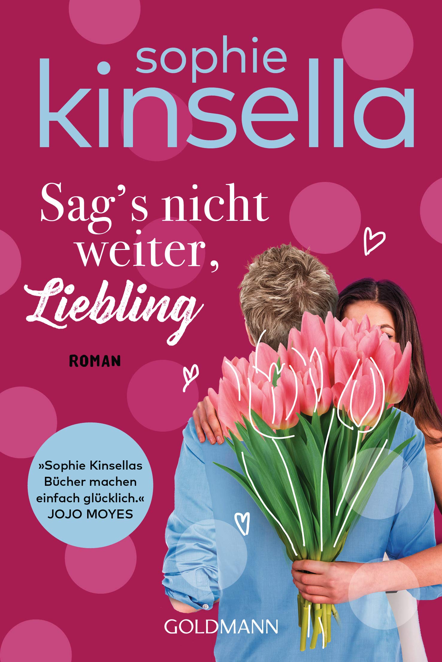 Sags Nicht Weiter Liebling Sophie Kinsella