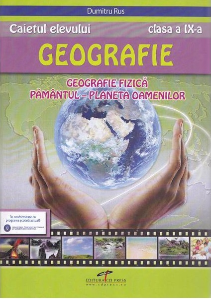 Geografie. Caietul elevului - clasa a IX-a
