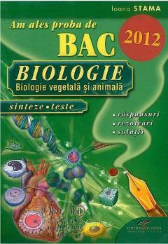 Am ales proba de BAC. Biologie