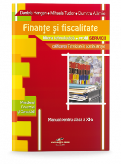 Finante si fiscalitate. Manual pentru clasa a XI-a