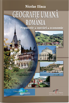 Geografie umana Romania. Populatie, asezari, economie