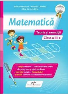 Matematica. Teorie si exercitii. Clasa a III-a