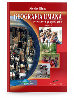 Geografia umana. Populatia si asezarile