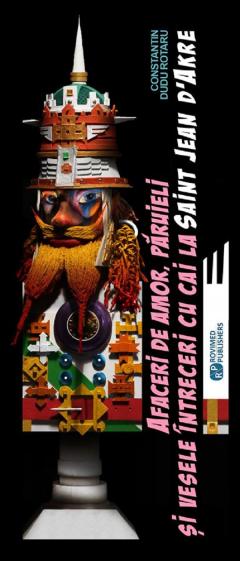 Afaceri de amor, paruieli si vesele intreceri cu cai la Saint Jean D'Akre