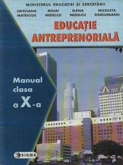 Educatie antreprenoriala - Clasa. a X-a