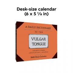 Daily Dictionary of the Vulgar Tongue 2021 Daily Calendar
