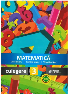Culegere de matematica clasa a III-a