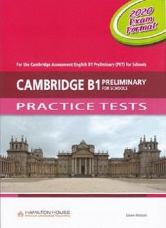 Cambridge B1 Preliminary for Schools Practice Tests (2020 Exam) Student's Book with Audio CD & Answer Key